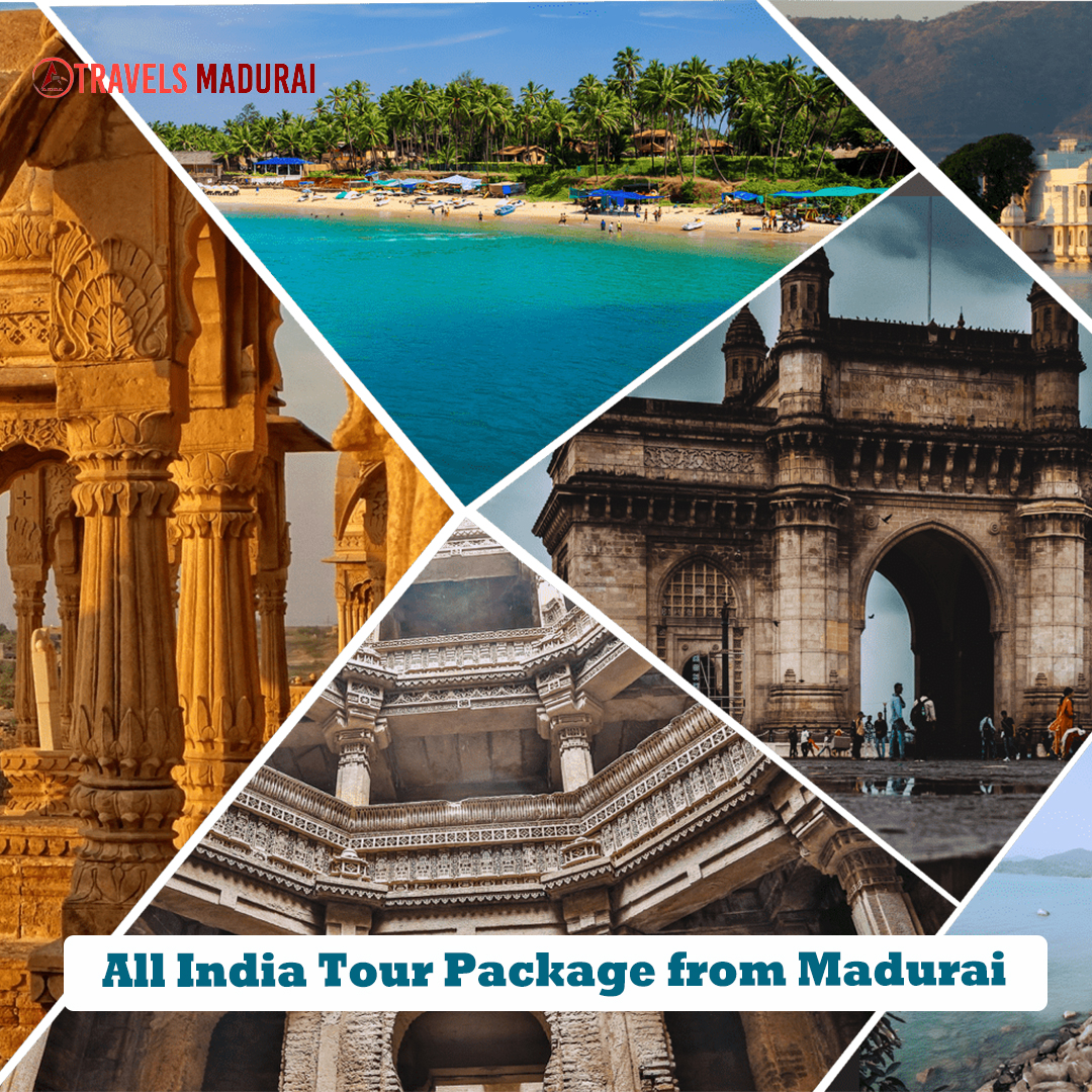 All India Tour Package from Madurai ,Madurai Travels Tour Packages