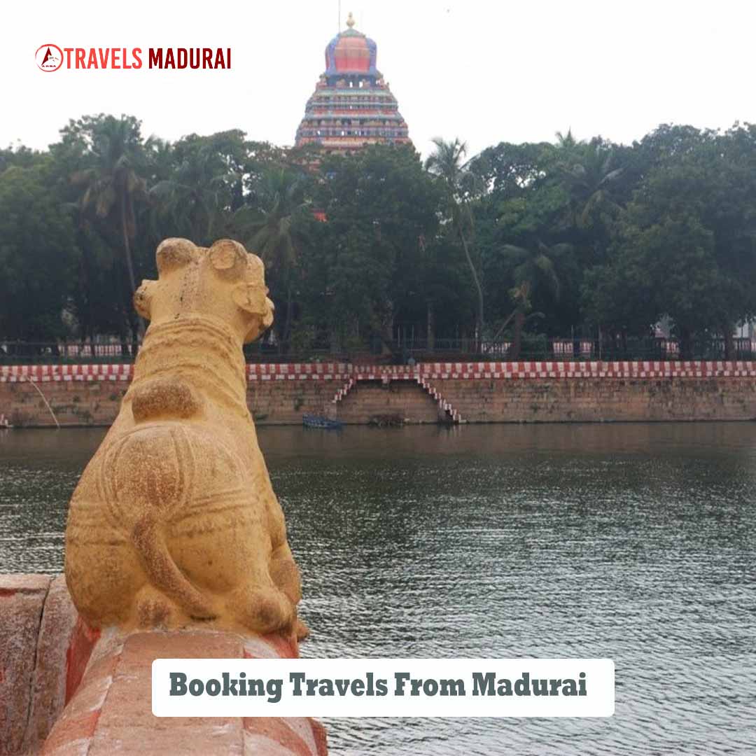 Booking Travels From Madurai ,Madurai Travels Tour Packages.